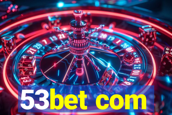 53bet com